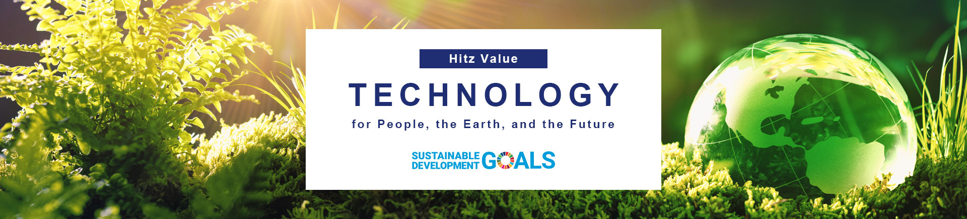 Hitz Value TECHNOLOGY for People, the Earth, and the Future 